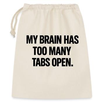 My Brain Has Too Many Tabs Open – Funny Minimal Ty - Gift Bag 40 x 50 cm - nature - Front