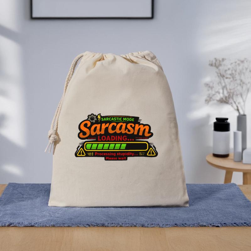 Sarcasm Loading – Processing Stupidity Geschenkbeutel aus Baumwolle (40 x 50 cm)