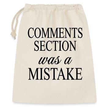 La section des commentaires était une erreur - Blague sur les réseaux sociaux - Sac cadeau 40 x 50 cm - nature - Devant