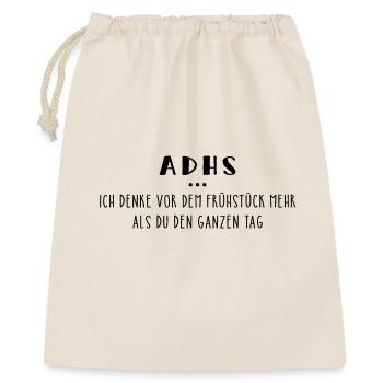 ADHS – Spruch - Geschenkbeutel aus Baumwolle (40 x 50 cm) - Natur - Vorne