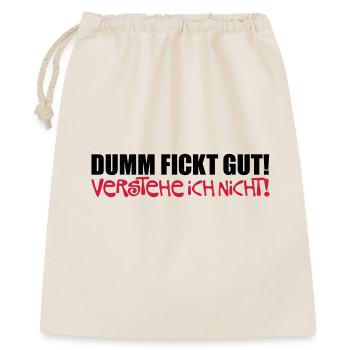 Dumm fickt gut - verstehe ich nicht - Sac cadeau 40 x 50 cm - nature - Devant