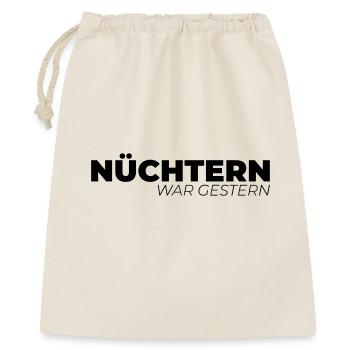 Nüchtern war gestern - Geschenkbeutel aus Baumwolle (40 x 50 cm) - Natur - Vorne