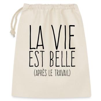 La vie est belle - Humour Travail - Sac cadeau 40 x 50 cm - nature - Devant