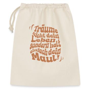 Hör auf zu Träumen - Geschenkbeutel aus Baumwolle (40 x 50 cm) - Natur - Vorne