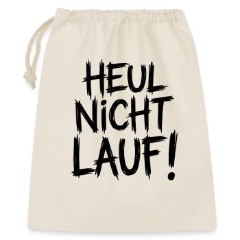 Heul nicht Lauf! - Geschenkbeutel aus Baumwolle (40 x 50 cm) - Natur - Vorne