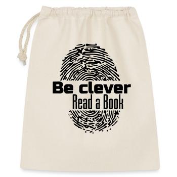 Be clever - Read a Book Buch Bücher Lesen Geschenk - Geschenkbeutel aus Baumwolle (40 x 50 cm) - Natur - Vorne