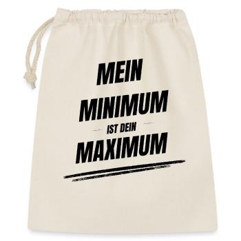 Mein Minimum ist Dein Maximum - Geschenkbeutel aus Baumwolle (40 x 50 cm) - Natur - Vorne