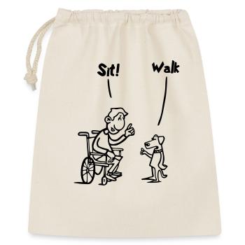 Setzen Sie sich hin und gehen Sie. Rollstuhl- und Hundehumor # - Geschenkbeutel aus Baumwolle (40 x 50 cm) - Natur - Vorne