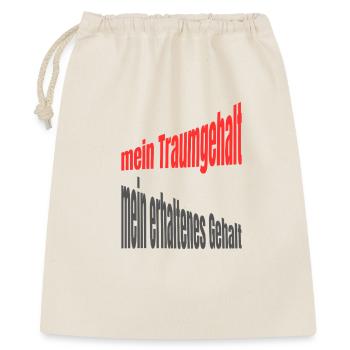 Mein Gehalt – humoristisches Typografie-Design - Geschenkbeutel aus Baumwolle (40 x 50 cm) - Natur - Vorne