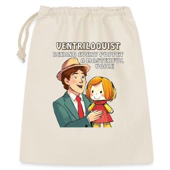 BAUCHREDNER BEHIND EVERY PUPPET A MASTERFUL VO - Geschenkbeutel aus Baumwolle (40 x 50 cm) - Natur - Vorne