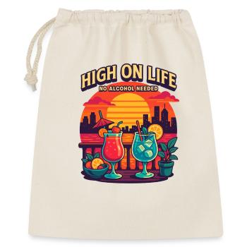 high on life, no alcohol needed - Geschenkbeutel aus Baumwolle (40 x 50 cm) - Natur - Vorne