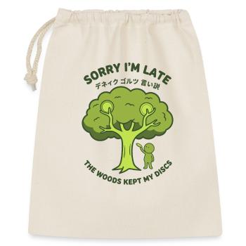 Désolé pour le retard Les bois ont gardé mes disques Disc golf - Sac cadeau 40 x 50 cm - nature - Devant