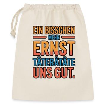 A little more serious offenders would be good for us - Gift Bag 40 x 50 cm - nature - Front