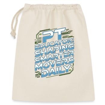 PT Educator Shaping Smarter Movers PT Instructor - Geschenkbeutel aus Baumwolle (40 x 50 cm) - Natur - Vorne