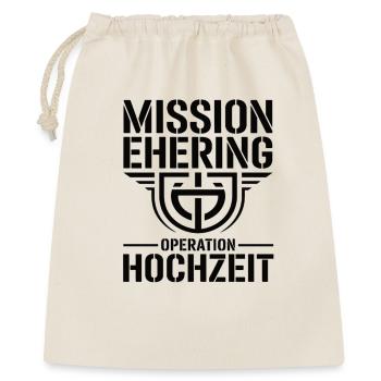 Mission Ehering – Operation Hochzeit Humor - Geschenkbeutel aus Baumwolle (40 x 50 cm) - Natur - Vorne