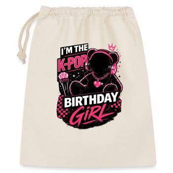 I'm The K Pop Birthday Girl - Geschenkbeutel aus Baumwolle (40 x 50 cm) - Natur - Vorne