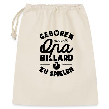 Geboren um mit Opa Billard zu spielen - Geschenkbeutel aus Baumwolle (40 x 50 cm) - Natur - Vorne