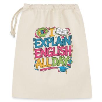 ESL Teacher I Explain English All Teaching Career - Geschenkbeutel aus Baumwolle (40 x 50 cm) - Natur - Vorne