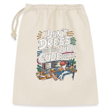 Remote Developer I Don't Dress Remote Tech Worker - Geschenkbeutel aus Baumwolle (40 x 50 cm) - Natur - Vorne