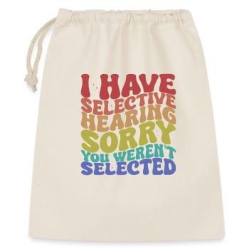 Selective Hearing Sarcastic Saying - Gift Bag 40 x 50 cm - nature - Front