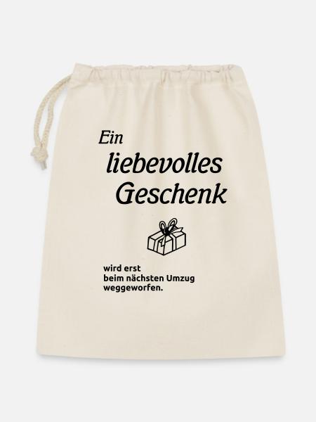Ein liebevolles Geschenk - Geschenkbeutel aus Baumwolle (40 x 50 cm) - Natur
