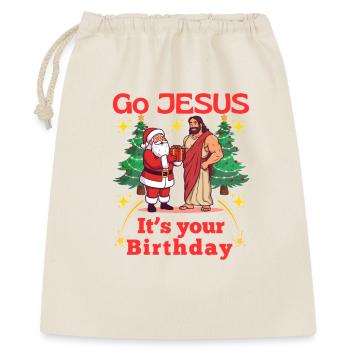 Go Jesus - It's your Birthday - Weihnacht - christ - Gift Bag 40 x 50 cm - nature - Front