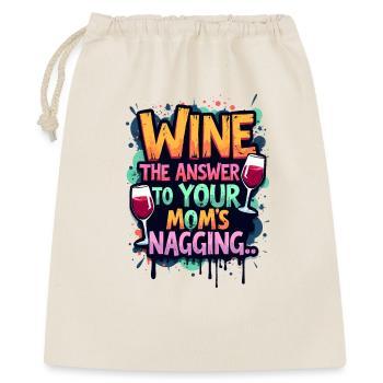 WINE: THE ANSWER TO YOUR MOM’S NAGGING - Gift Bag 40 x 50 cm - nature - Front