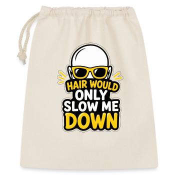 Hair Would Only Slow Me Down - Bald Cool Humor - Gift Bag 40 x 50 cm - nature - Front