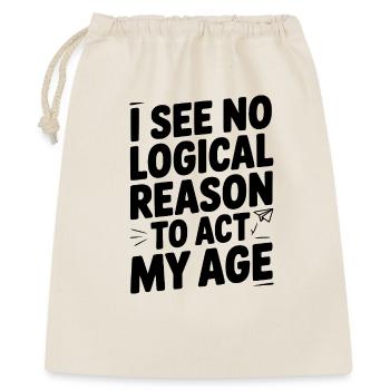 I See Logical Reason to Act my Age - Gift Bag 40 x 50 cm - nature - Front