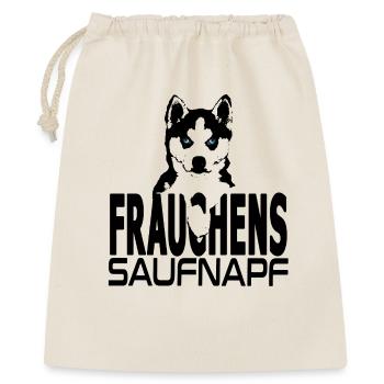 Husky Design - Frauchens Saufnapf - Geschenkbeutel aus Baumwolle (40 x 50 cm) - Natur - Vorne