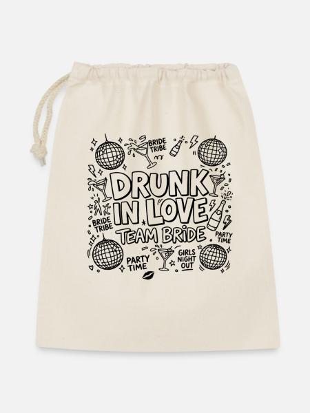 Drunk in Love - Team Bride - Geschenkbeutel aus Baumwolle (40 x 50 cm) - Natur