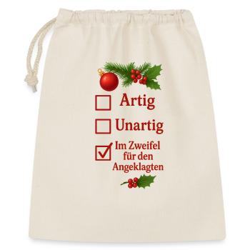 Weihnachten Artig Unartig Im Zweifel für den - Geschenkbeutel aus Baumwolle (40 x 50 cm) - Natur - Vorne