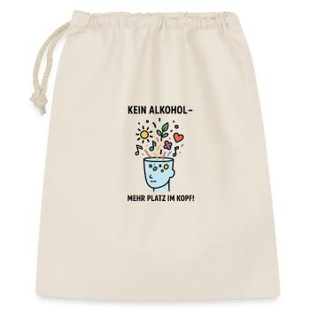 Kein Alkohol - Mehr Platz im Kopf! - Geschenkbeutel aus Baumwolle (40 x 50 cm) - Natur - Vorne