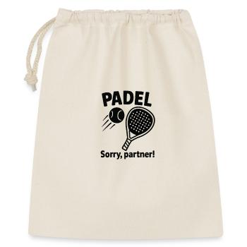 Padel Spruch: Sorry Partner! - Geschenkbeutel aus Baumwolle (40 x 50 cm) - Natur - Vorne