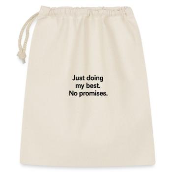 Je fais juste de mon mieux. Aucune promesse. –Minimaliste - Sac cadeau 40 x 50 cm - nature - Devant