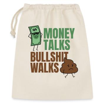 Geld redet Bullshit Walks lustiges Zitat - Geschenkbeutel aus Baumwolle (40 x 50 cm) - Natur - Vorne