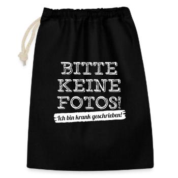 bitte keine fotos - ich bin krank geschrieben - Geschenkbeutel aus Baumwolle (30 x 45 cm) - Schwarz - Vorne