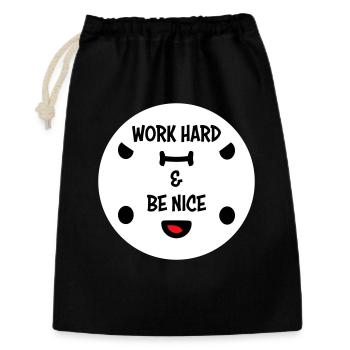 Work Hard Be Nice Motivation Positive Spirit Quote - Gift Bag 30 x 45 cm - black - Front
