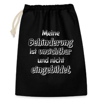 Unsichtbare Behinderung Spruch - Geschenkbeutel aus Baumwolle (30 x 45 cm) - Schwarz - Vorne