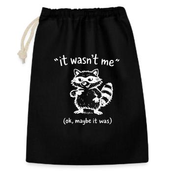 It Wasn’t Me Maybe It Was Waschbär Doodle - Geschenkbeutel aus Baumwolle (30 x 45 cm) - Schwarz - Vorne