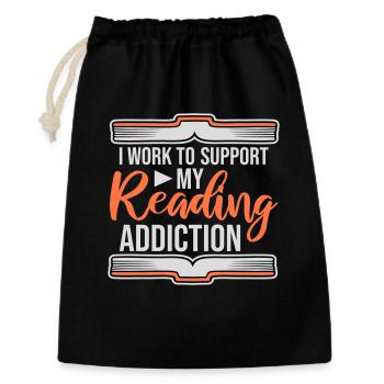 I Work To Support My Reading Addiction Bücher Logo - Geschenkbeutel aus Baumwolle (30 x 45 cm) - Schwarz - Vorne