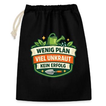 Wenig Plan Viel Unkraut Kein Erfolg - Geschenkbeutel aus Baumwolle (30 x 45 cm) - Schwarz - Vorne