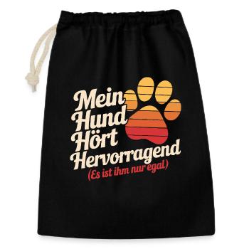  Mein Hund Hört Hervorragend Es Ist Ihm Nur Egal - Geschenkbeutel aus Baumwolle (30 x 45 cm) - Schwarz - Vorne