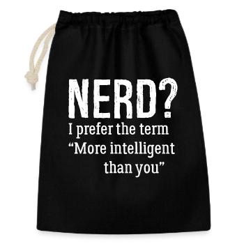 nerd Je préfère le terme plus intelligent que toi - Sac cadeau 30 x 45 cm - noir - Devant