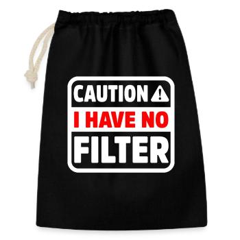 Drôle de prudence n’a pas de filtre Sarcastique Meme Pun - Sac cadeau 30 x 45 cm - noir - Devant