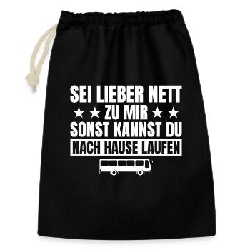 Busfahrer Sei lieber nett zu mir - Geschenkbeutel aus Baumwolle (30 x 45 cm) - Schwarz - Vorne