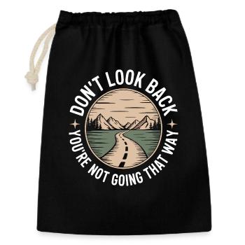 Ne regarde pas en arrière, tu ne vas pas dans cette direction, motivation - Sac cadeau 30 x 45 cm - noir - Devant