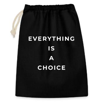 Everything is a choice - Gift Bag 30 x 45 cm - black - Front