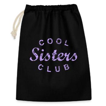 Cool Sisters Club Schwester Geschenk - Geschenkbeutel aus Baumwolle (30 x 45 cm) - Schwarz - Vorne