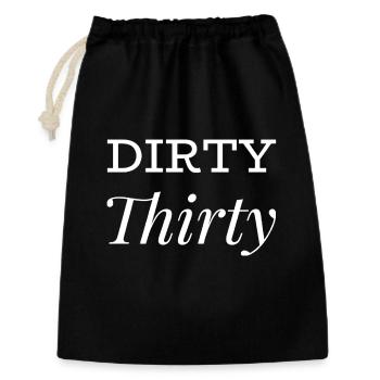 Dirty 30 30th Birthday - Gift Bag 30 x 45 cm - black - Front